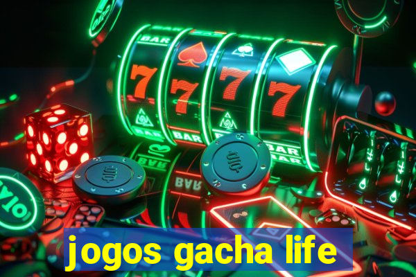 jogos gacha life